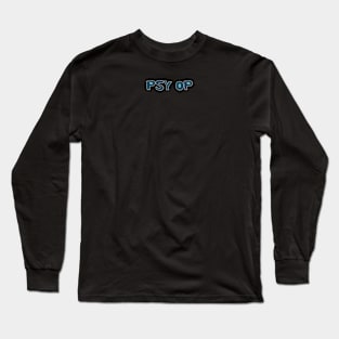 It's a Psy op Long Sleeve T-Shirt